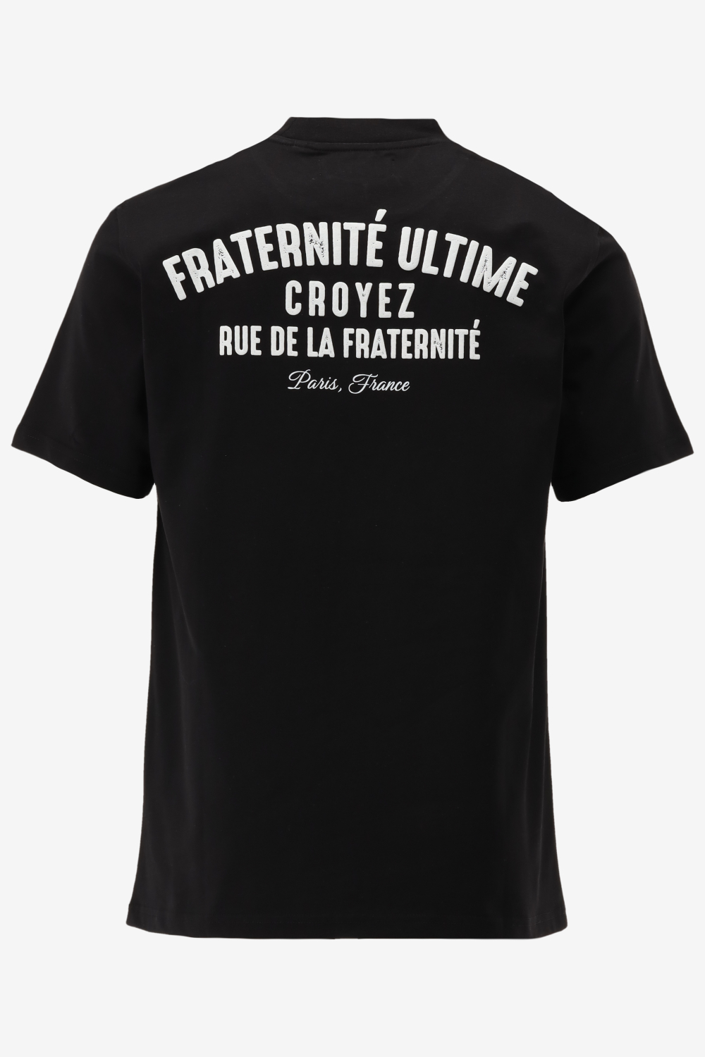 Croyez T-shirt Fraternité Ultime