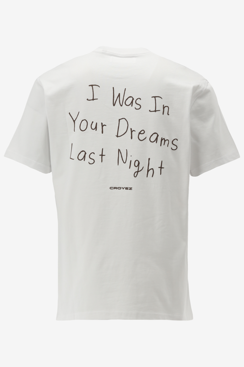 Croyez T-shirt In Your Dreams