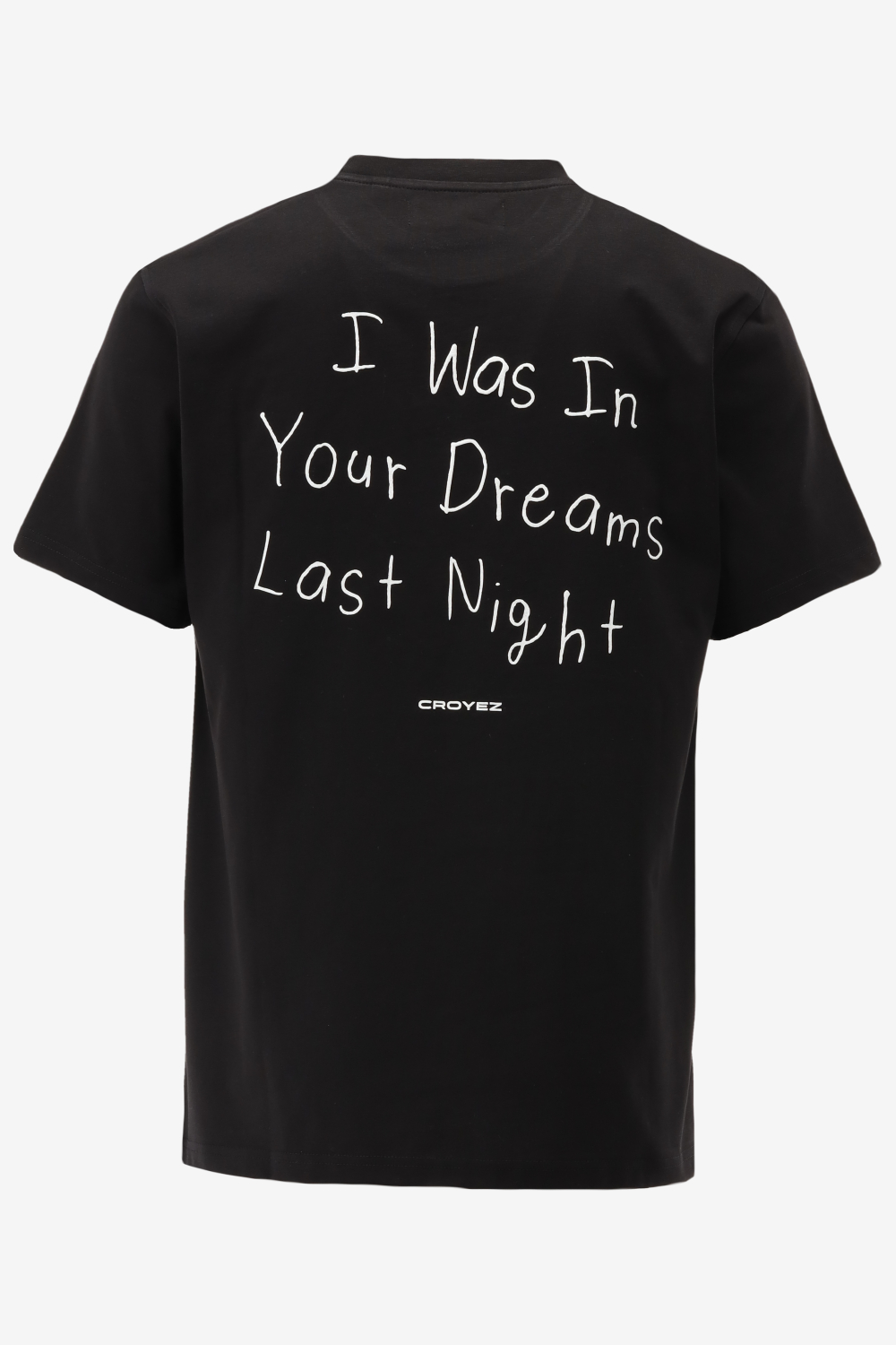 Croyez T-shirt In Your Dreams
